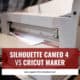 Silhouette Cameo 4 vs Cricut Maker