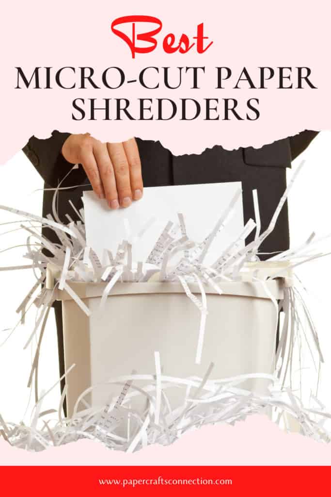 Best Micro Cut Paper Shredders