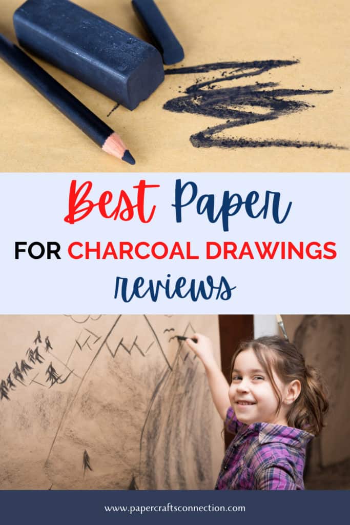 Best Paper For Charcoal Drawings