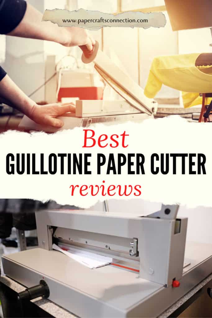 Best Guillotine Paper Cutters