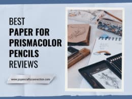 Best Paper For Prismacolor Pencils