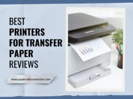 Best Printers For Transfer Paper
